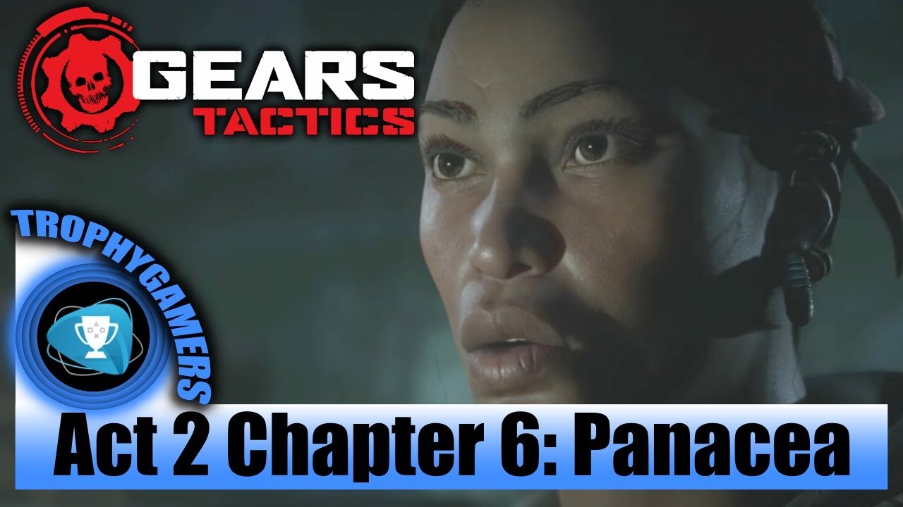 Gears Tactics - Act 2 Chapter 6: Panacea - Ultimate Story Walkthrough