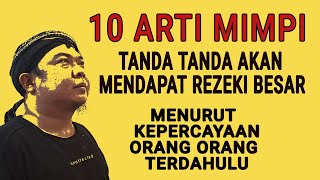 10 ARTI MIMPI TANDA AKAN DAPAT REJEKI BESAR MENURUT KEPERCAYAAN ORANG TERDAHULU