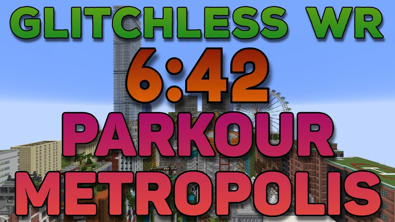 Parkour Metropolis Glitchless [WR] in 