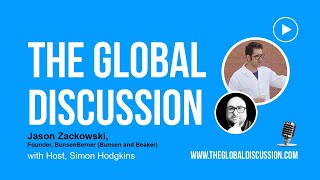 The Global Discussion - Jason Zackowski (Bunsen and Beaker)