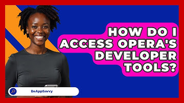 How Do I Access Opera