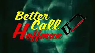 Better Call Hoffman Intro (Saw X Better Call Saul Parody)