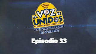 La Voz de Unidos - Episodio 33 @HarriscountysoOrg