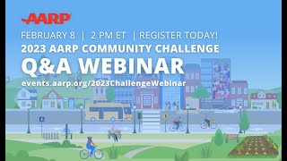 2023 AARP Community Challenge Q&A Webinar