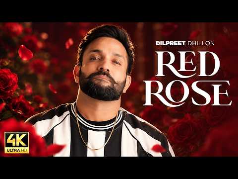 Dilpreet Dhillon | Red Rose | Parmish Verma | Punjabi Songs 2026