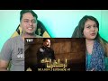 Indian Reaction on Ertugrul Ghazi Urdu   Episode 47   Season 3