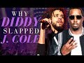 Why Diddy Slapped J. Cole