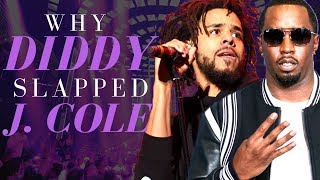 Why Diddy Slapped J. Cole