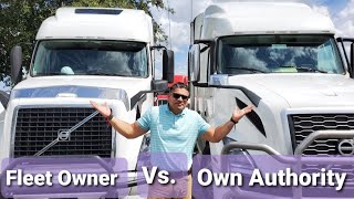 Fleet owner Vs. Own authority. What's best for you?