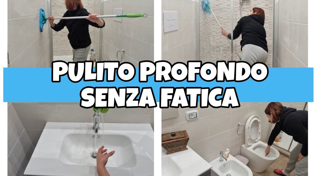 NON FARAI PIÙ FATICA PULIZIA BAGNO PROFONDA IN POCHI STEP con 
