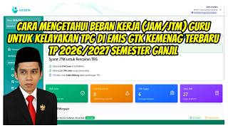 Cara Mengetahui Beban Kerja/Jam/JTM Guru Linear untuk Kelayakan TPG di Emis GTK Kemenag Tahun 2026