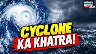 Cyclone Update: Coastal Areas Mein Alert, Fishermen Ko Sea Se Door Rehne Ki Hidayat