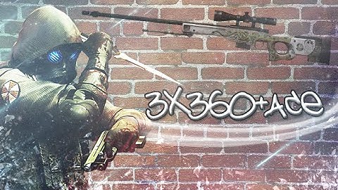 CSGO 3x 360 + Ace Auto noob!