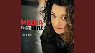 Video thumbnail of "Meena Cryle - Tell Me"