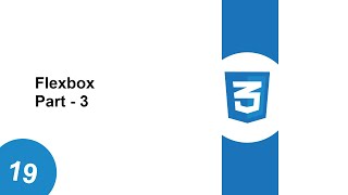 19 Flexbox in CSS | HTML and CSS | Part 3
