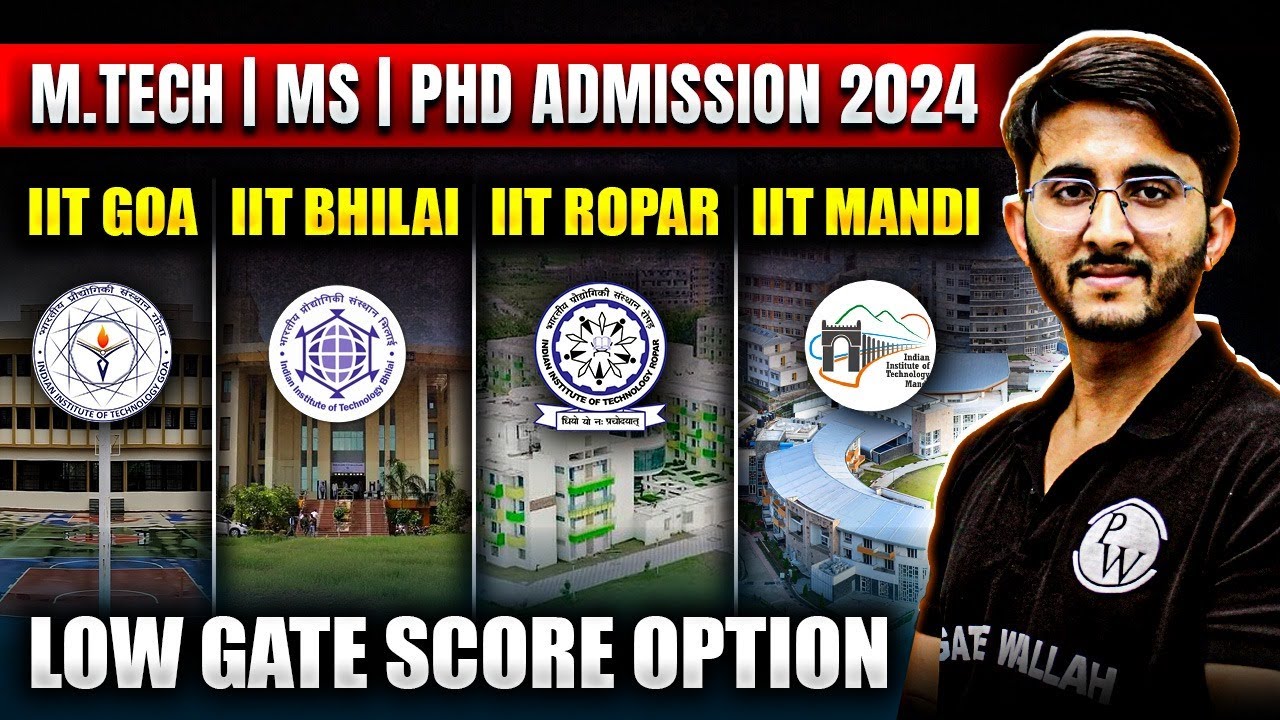MTech | MS | PHD Admission 2024 In IIT | Low GATE Score Option - YouTube