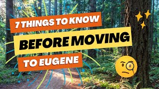 7 Things you MUST Know Before Moving to Eugene Net Worth