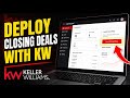 How to Deploy Closing Deals with Keller Williams - Step By Step