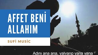 güzel ilahi - Affet Beni Allahım Resimi