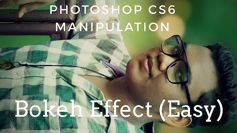 Photoshop CS6 Tutorial |Outdoor Portrait Edit With Bokeh Effect