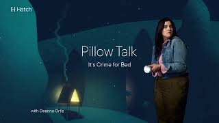 Pillow Talk - It's Crime for Bed Trailer by Hatch 203 views 5 months ago 42 seconds