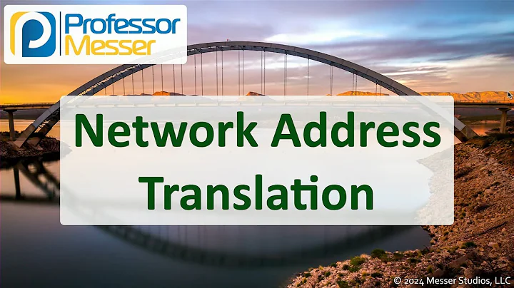 Network Address Translation - CompTIA Network+ N10-009 - 2.1