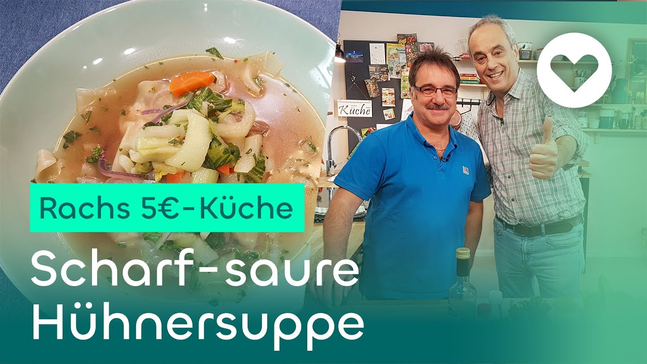 Christian Rach kocht: Scharf-saure Hühnersuppe mit Pak-Choi und ...