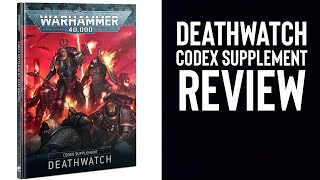 Deathwatch Codex Supplement Review Warhammer 40,000