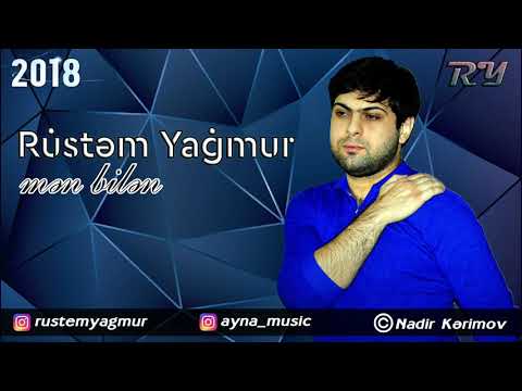 Rustem Yagmur - Mən Bilən | Azeri Music [OFFICIAL]