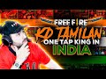 KD TAMILAN THE ONE TAP KING IN INDIA SERVER FREE FIRE REACTION