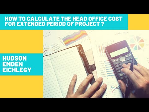 How to Calculate Head Office Cost for Extended Period of Project | EOT Claims