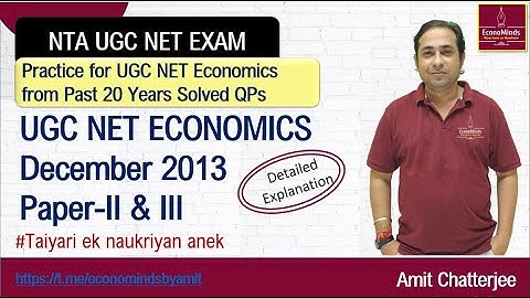 Dec 2013 Paper II & III Previous 20 Years UGC NET Economics Solved  Papers Amit Chatterjee Sir #NTA