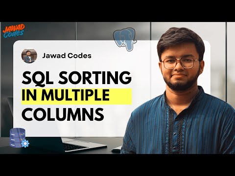 Capa de SQL sorting Multiple columns in Bangla | SQL Tutorial | Jawad Codes