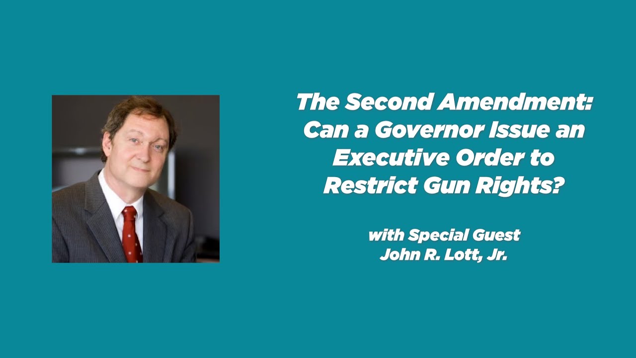 Ep. 185 The Second Amendment Can a Governor Issue an Executive Order to Restrict Gun Rights