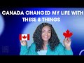 Canada changed my life  benefits of living in canada canadaliving movetocanada