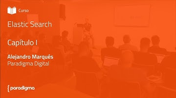 Curso Elastic Search -  Capítulo I