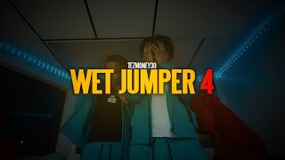 TezMoney30 “Wet Jumper 4” (Official Music Video)