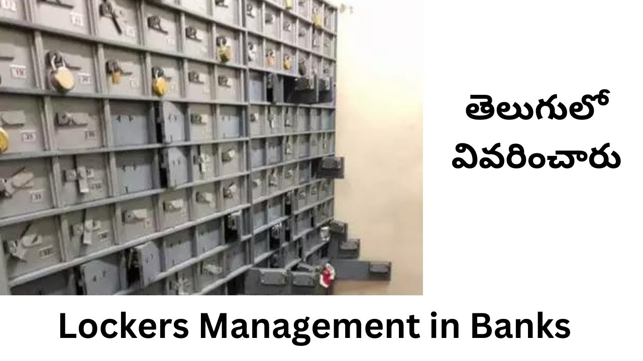 What is Lockers Management in Banks? తెలుగులో వివరించారు locker 