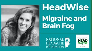 Migraine and Brain Fog--Newly Released Cognitive Data