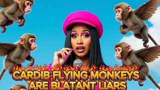 Dismissing CardiB Flying Monkeys Lies