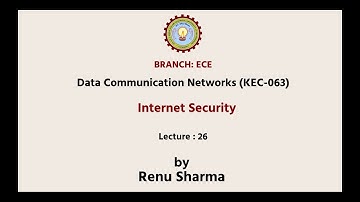 Data Communication Networks | Internet Security | AKTU Digital Education