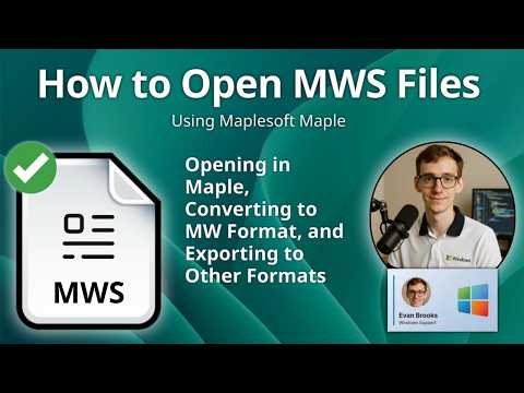 How to Open MWS Files (Maple Worksheet)