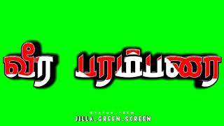 Veera parambarai name || green screen video || vaal yedugum vamsam song || Tamil song || status tech
