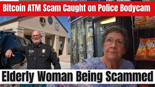 Bitcoin Scam Caught on Police Bodycam – Elderly Woman Being Scammed