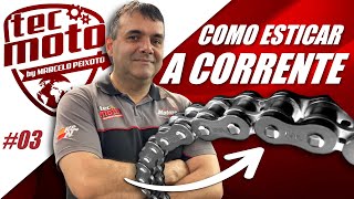 MECÂNICA DE MOTO - ESTICANDO CORRENTE DA MOTO CORRETAMENTE 👊✊✊✊