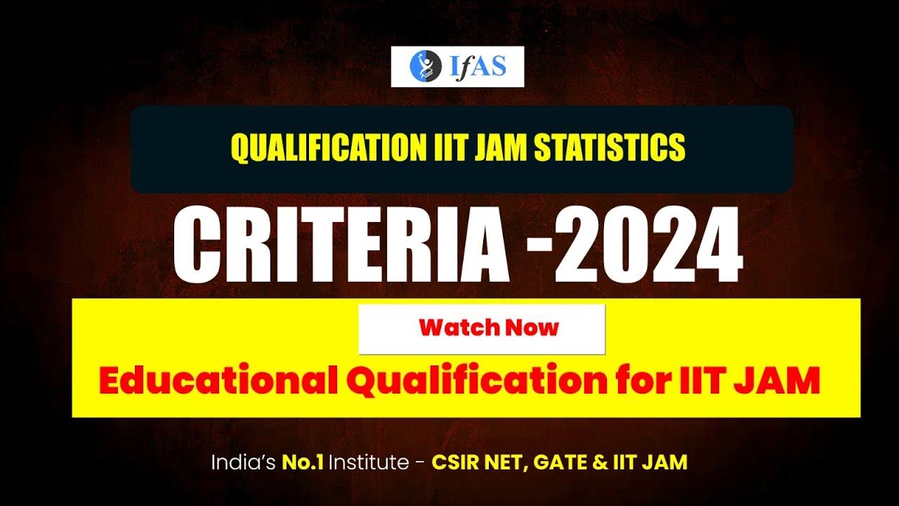 qualification criterion of iit jam stats 2024 YouTube