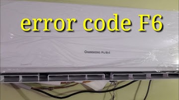 Changhang RUBA DC inverter AC | error code F6|