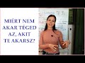 Miért Nem Akar Téged Az, Akit Te Akarsz? Vonzás Törvénye | Bob Ramóna