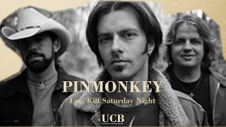 Pinmonkey - Lets Kill Saturday Night chords