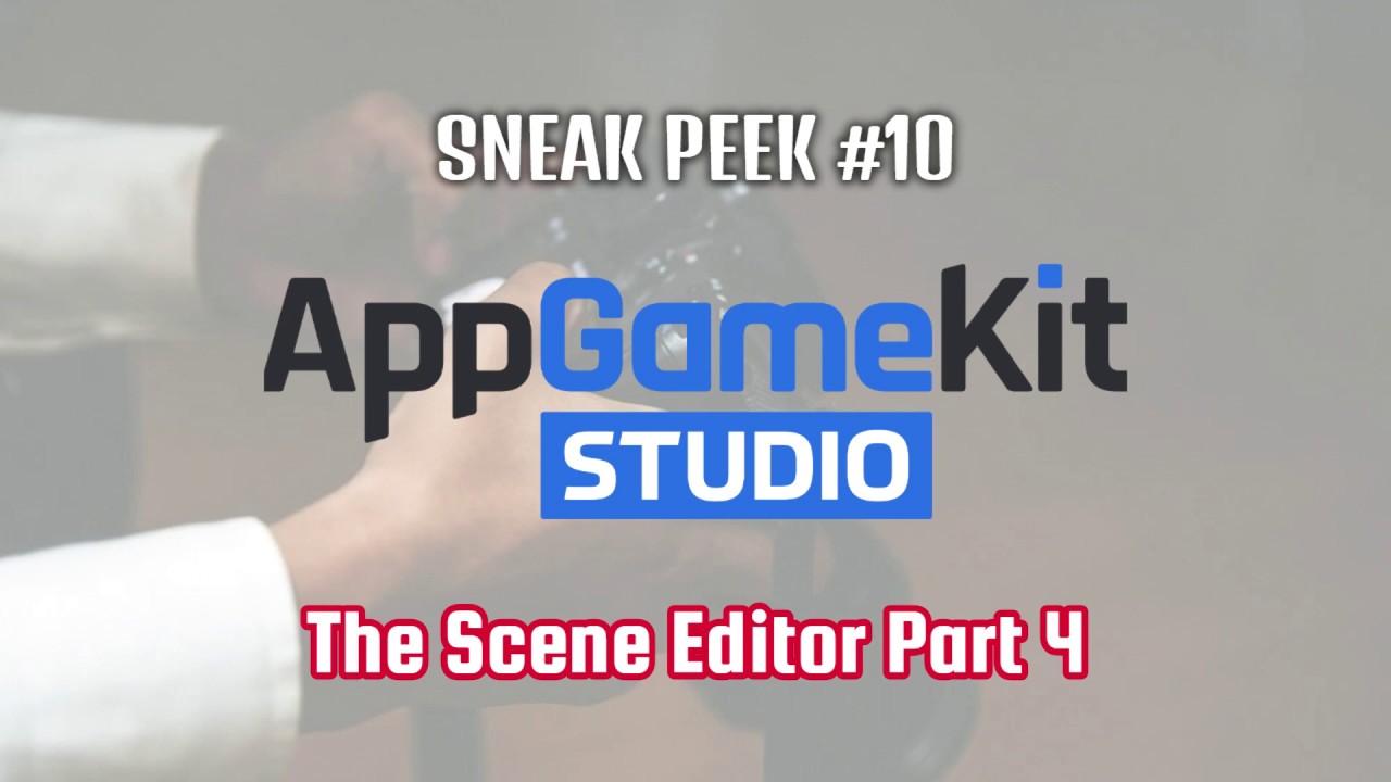AppGameKit Studio Sneak Peek 10 SceneEditor